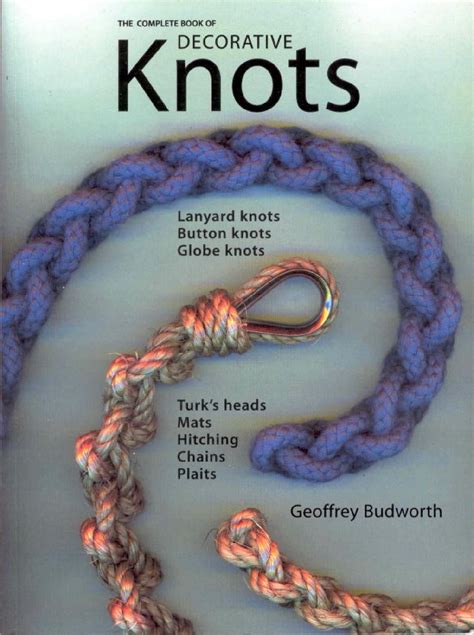 Geoffrey Budworth The Complete Book Of Decorative Knots Decorative