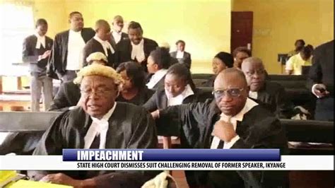 Impeachment State High Court Dismisses Suit Challenging Removal Of