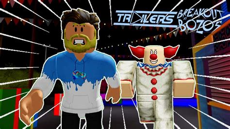 FRIGHT NIGHTS ROBLOX CARNIVAL TRAILERS BREAK OUT OF BOZO S YouTube