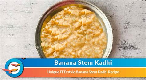 Banana Stem Kadhi Recipe For Diabetes Freedom From Diabetes