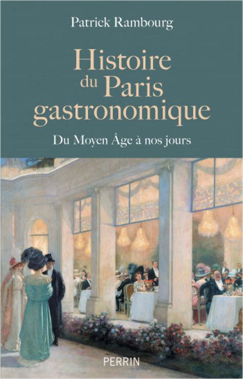 Livre Histoire du Paris gastronomique Du Moyen Âge à nos jours