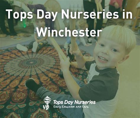 Tops Day Nurseries In Winchester