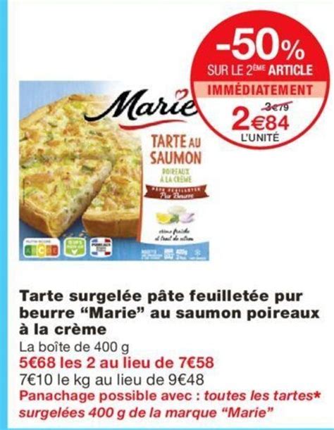 Promo Tarte Surgelée Pâte Feuilletée Pur Beurre Marie au Saumon