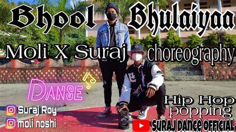 Bhool Bhulaiyaa Hip Hop Popping Dance Choreography By Moli X