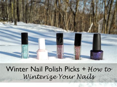 Shimmering Image: Winter Nail Polish Picks + How to Winterize your nails