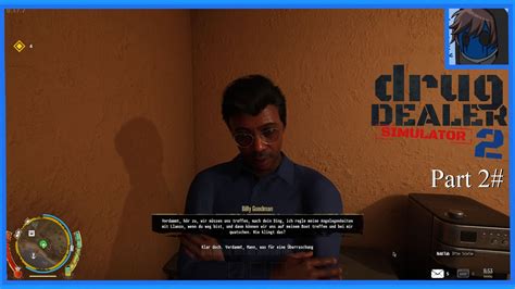 Drug Dealer Simulator 2 Preview Build Part 02 Ein Bekanntes Gesicht Youtube