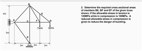 Solved 4m E 2 Determine The Required Cross Sectional Areas