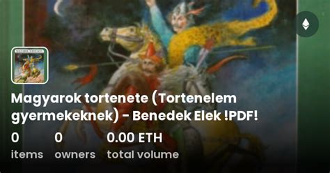 Magyarok Tortenete Tortenelem Gyermekeknek Benedek Elek PDF