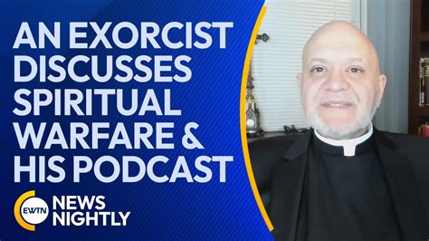 The Exorcist Files Explores Exorcisms Spiritual Warfare Ewtn News