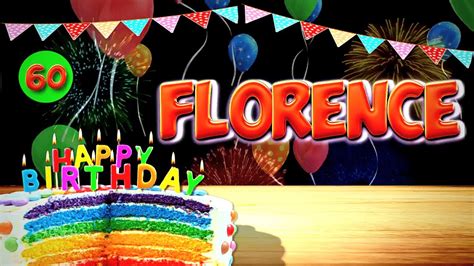 Florence Happy Birthday Song Happy Birthday To You Florence Youtube