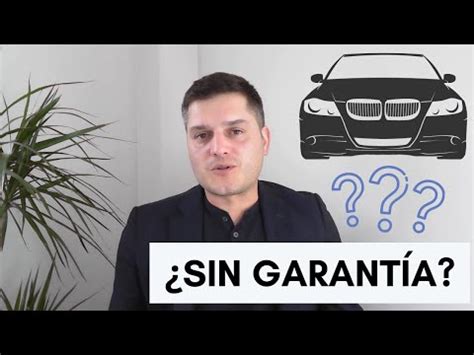 Garant A Obligatoria Al Vender Coche Entre Particulares Qu Debes Saber