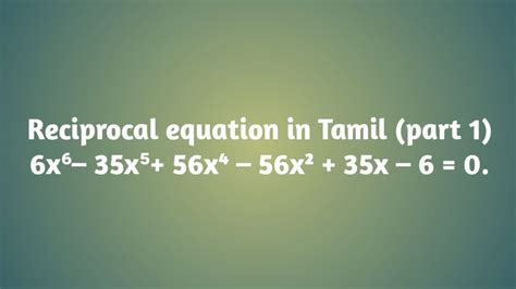 Reciprocal Equation In Tamil Part 1 Youtube