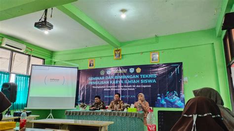 SEMINAR DAN BIMBINGAN TEKNIS PENULISAN KARYA ILMIAH SISWA DI MTsN 30