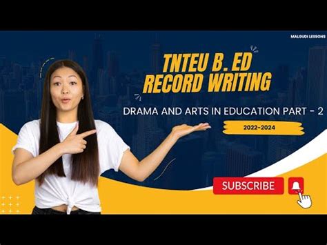 TNTEU B ED Drama And Arts In Education Part 2 Record Writing YouTube