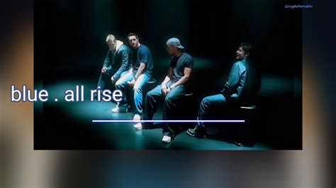 Blue All Rise Lyrics YouTube