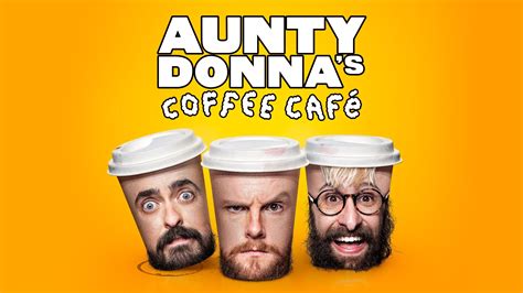 Watch Aunty Donna S Coffee Cafe Live Or On Demand Freeview Australia