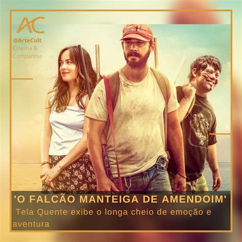 Um Emocionante Aventura Tela Quente Exibe O Sucesso ‘o Falcão Manteiga