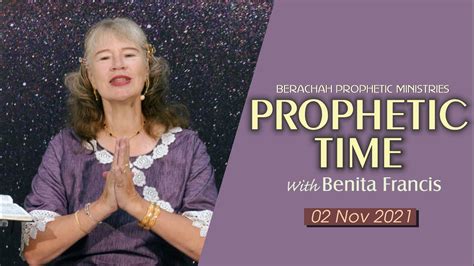 Live Prophetic Time November Benita Francis Youtube