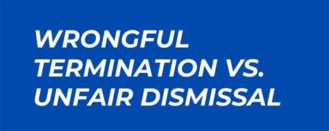 Wrongful Termination Vs Unfair Dismissal