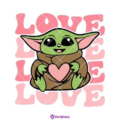 Valentine Baby Yoda Svg Love Svg Valentine S Day Svg Cut File