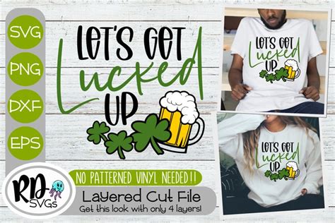 Let S Get Lucked Up A St Patricks Day Cricut Svg