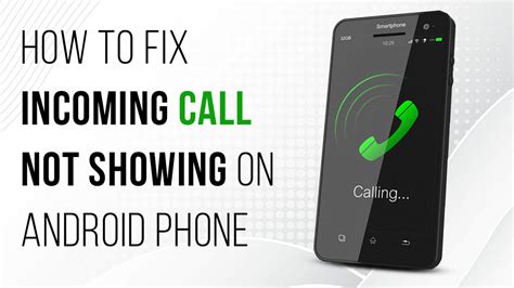 Fix Incoming Call Not Showing On Screen Android