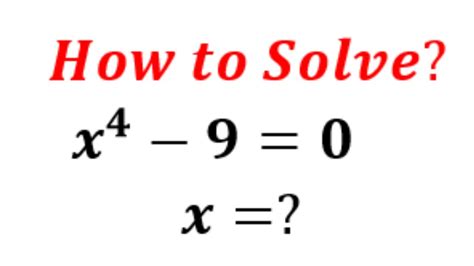 Beautiful Olympiad Exam Question Solve For X X 4 9 0 Nice