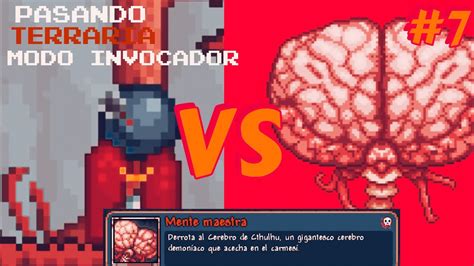 Pasando Terraria Modo Invocador Derrotando Al Cerebro De Cthulhu