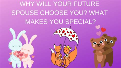 💃💞🥰why Will Your Future Spouse Choose You What Makes You Special💃💞🥰pick A Card Love Reading