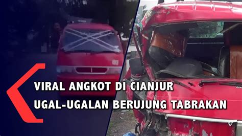 Viral Angkot Di Cianjur Ugal Ugalan Berujung Tabrakan YouTube