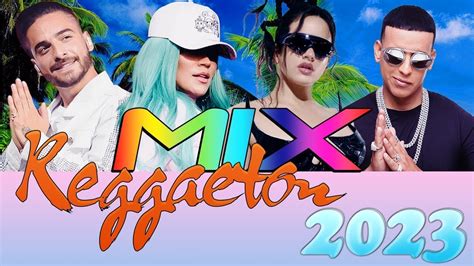 Maluma Karol G Daddy Yanke Rosalia 🔥 Lo Mas Sonado 2023 🔥 Lo Mas Nuevo 2023 🔥 Mix Reggaeton 🔥