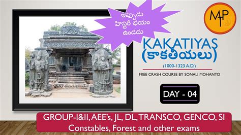 Day 04 Kakatiyas కకతయల History of Telangana MY TSPSC