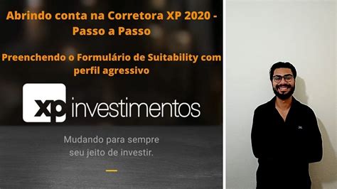 COMO ABRIR CONTA NA CORRETORA XP 2020 PASSO A PASSO Descubra A