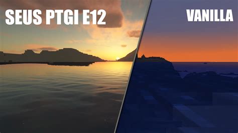 Vanilla Minecraft Vs Seus Ptgi E12 Shaders Youtube