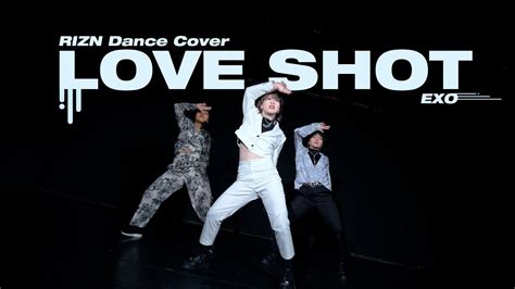 엑소 Exo Loveshot 러브샷 커버댄스 Dance Cover By Rizn Youtube