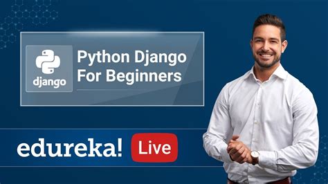 Python Django Tutorial For Beginners Python Certification Training