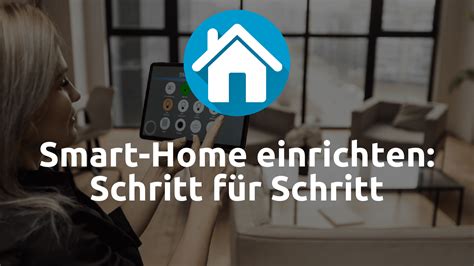 Smart Home Einrichten Schritt Für Schritt