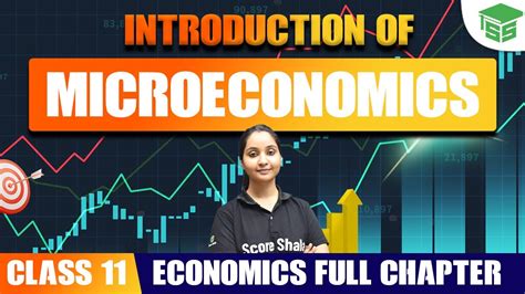 Introduction To Microeconomics One Shot Full Chapter Revision Class