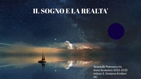 Tesina Sul Sogno E La Realt By Francesca Strazzullo On Prezi