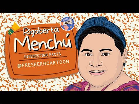 Rigoberta Menchú A Life Dedicated to Justice SchoolTube