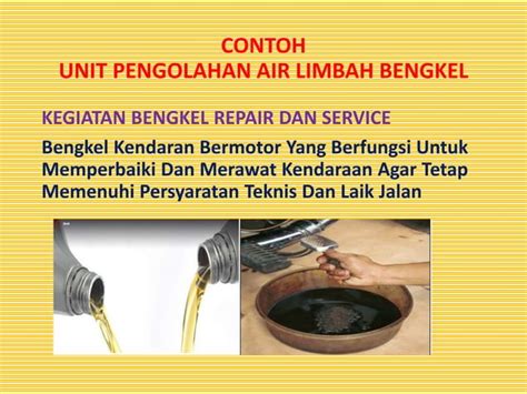 Pengolahan Air Limbah Kegiatan Bengkel Dan Cuci Kendaraan Ppt