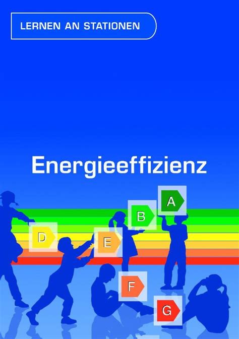 Linktipp Lehrerheft Lernwerkstatt Energieeffizienz Energie Macht