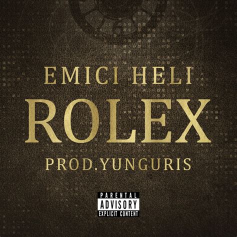 Rolex Song And Lyrics By Emici Heli Spotify