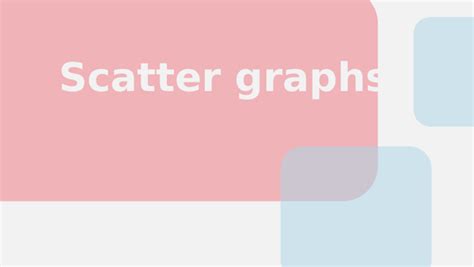 Scatter graphs | Teaching Resources