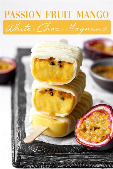 Passion Fruit Mango White Chocolate Magnums Nadia S Healthy Kitchen