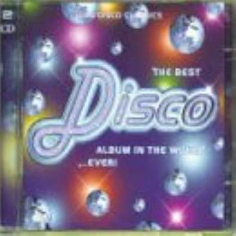 Various Artists The Best Disco Album In The World Ever Cd