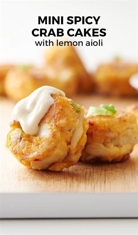 Mini Spicy Crab Cakes With Lemon Aioli Recipe Crab Recipes Spicy