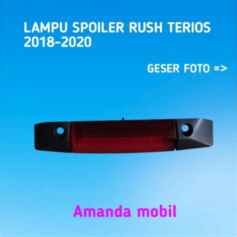 Jual Lampu Rem Spoiler Mobil Toyota All New Rush Dan Daihatsu All New