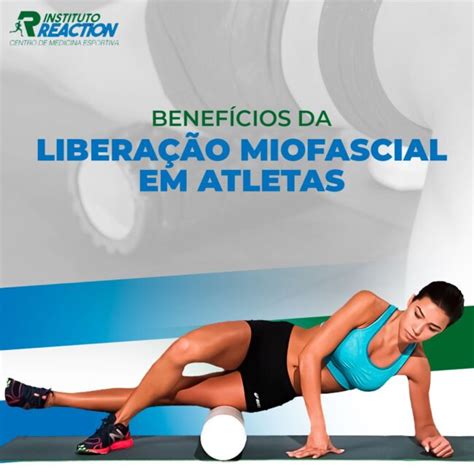 Liberação miofascial voltada para atletas Instituto Reaction