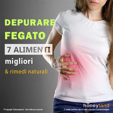 Depurare Il Fegato Alimenti Migliori E Rimedi Naturali